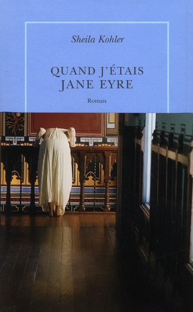Emprunter Quand j'étais Jane Eyre livre
