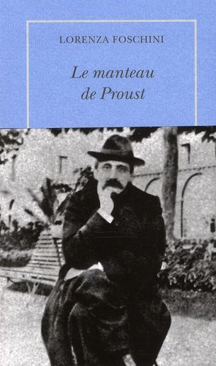 Emprunter Le manteau de Proust. Histoire d'une obsession littéraire livre