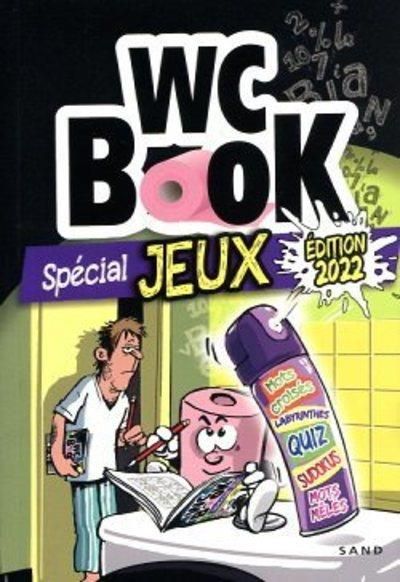 Emprunter WC Book Spécial jeux. Edition 2022 livre