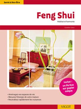 Emprunter Feng Shui. Habitat et harmonie livre