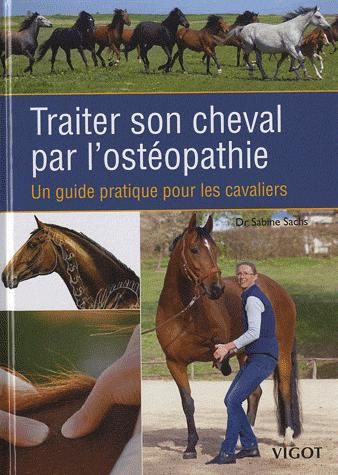 Emprunter Traiter son cheval par l'ostéopathie. Un guide pratique pour les cavaliers livre