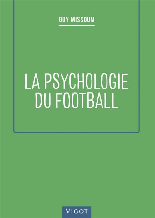 Emprunter La psychologie du football livre