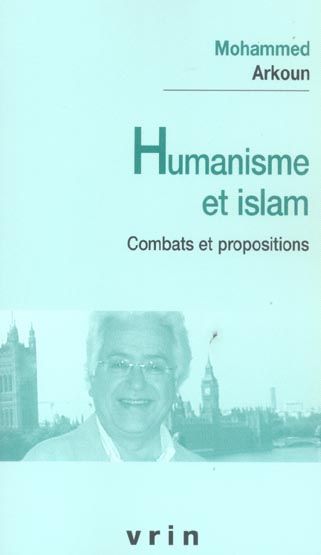 Emprunter Humanisme et Islam / Combats et propositions livre