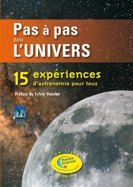 Emprunter Pas à pas dans l'univers. 15 Expériences d'astronomie pour tous livre