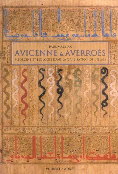 Emprunter Avicenne & Averroès. Médecine et biologie dans la civilisation de l'Islam livre