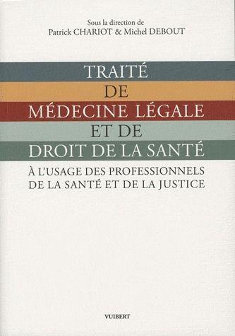 Emprunter Traité de médecine légale et de droit de la santé livre