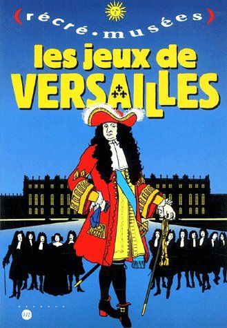 Emprunter Les jeux de Versailles livre