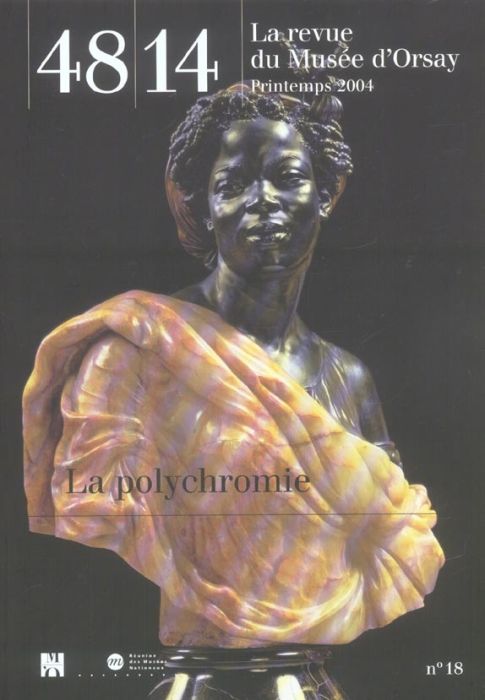 Emprunter 48/14 La revue du Musée d'Orsay N° 18 Printemps 2004 : La polychromie livre