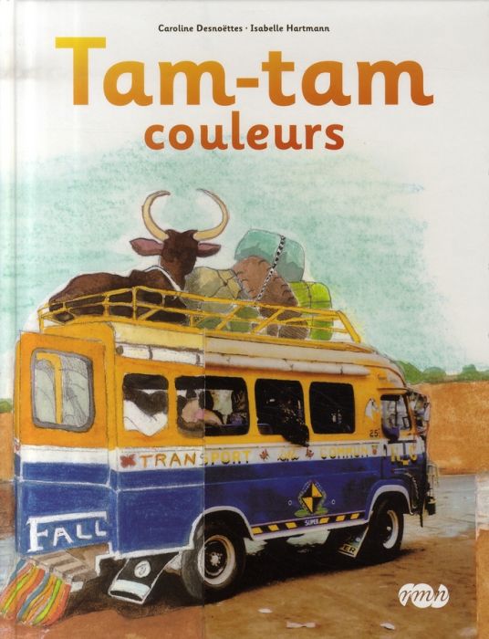 Emprunter Tam Tam couleurs livre