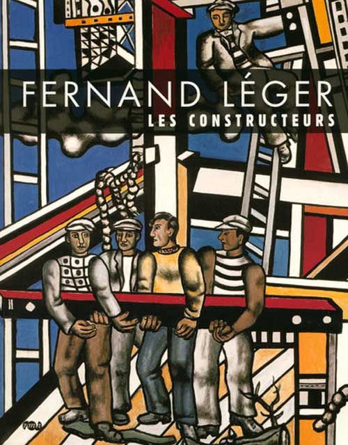 Emprunter Fernand Léger. Les Constructeurs livre