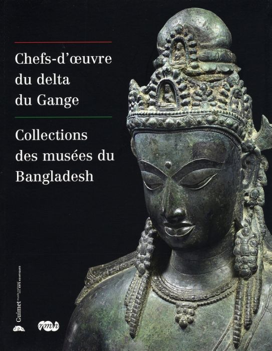 Emprunter Chefs-d'oeuvre du delta du Gange. Collections des musées du Bangladesh, exposition musée Guimet livre