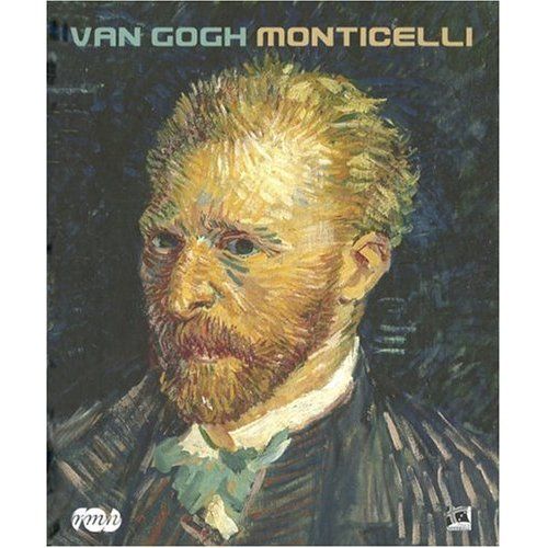 Emprunter Van Gogh Monticelli livre