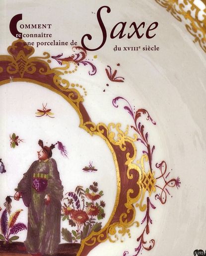 Emprunter Comment reconnaître une porcelaine de Saxe du XVIIIe siècle livre