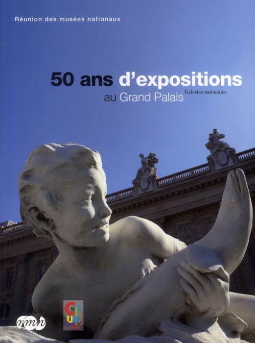 Emprunter 50 ans d'expositions au Grand Palais livre