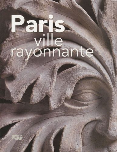 Emprunter Paris ville rayonnante livre