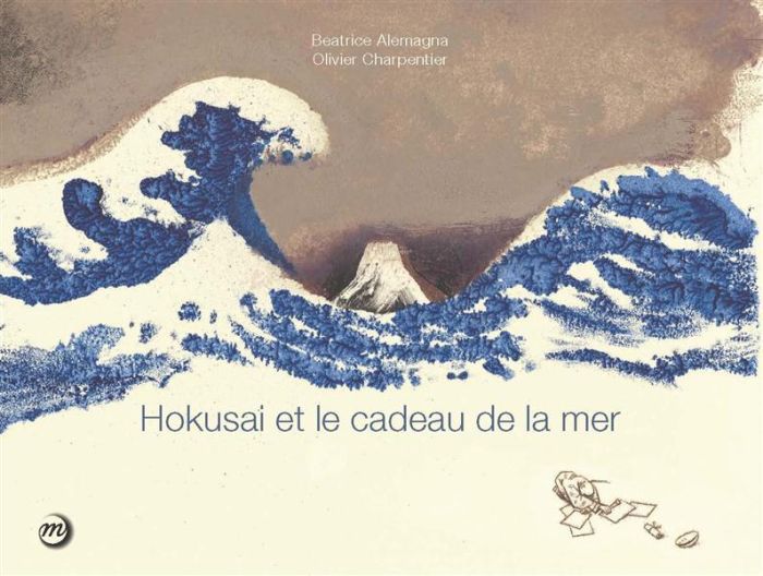 Emprunter Hokusai et le cadeau de la mer livre