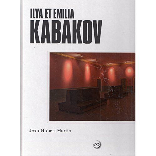 Emprunter Ilya et Emilia Kabakov livre