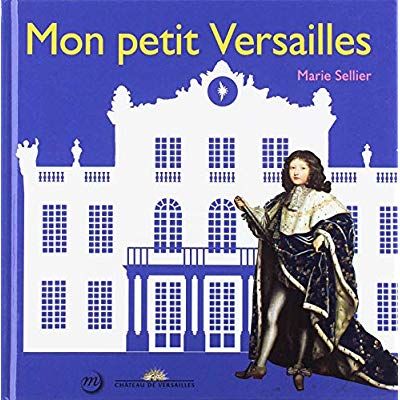 Emprunter Mon petit Versailles livre