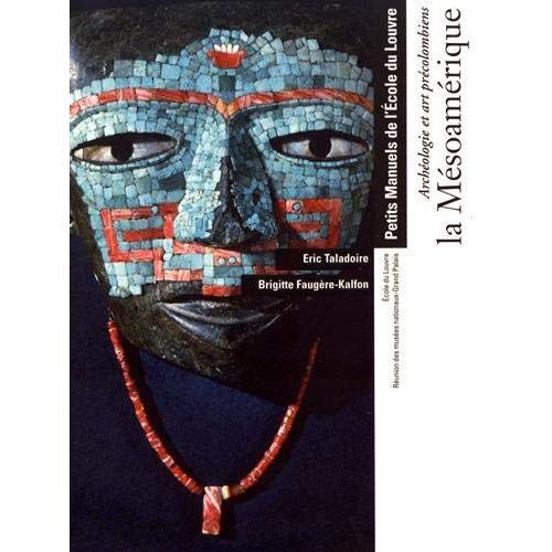 Emprunter Archéologie et art précolombiens : la Mésoamérique livre