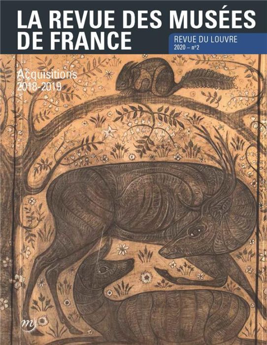 Emprunter La revue des musées de France. Revue du Louvre N° 2/2020 : Acquisitions 2018-2019 livre
