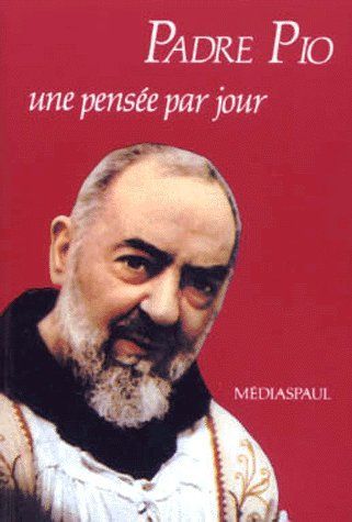 Emprunter Padre Pio. Une pensée par jour livre