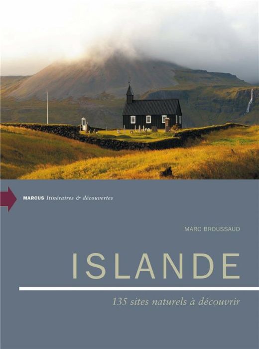 Emprunter Islande. 130 sites naturels à découvrir livre