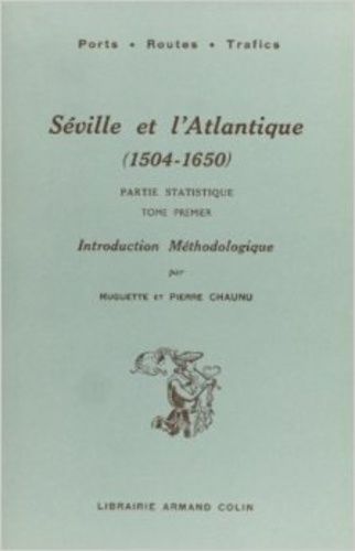 Emprunter Séville et l'atlantique, 1504-1650. Tome 1, tables statistiques livre
