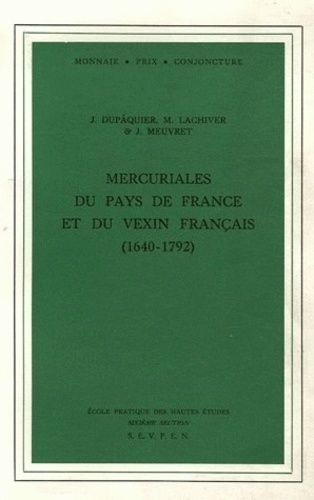 Emprunter Mercuriales du Pays de France et du Vexin français (1640-1792) livre