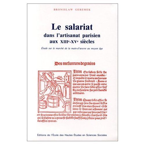 Emprunter Le salariat dans l'artisanat parisien aux XIIIe-XVe siècles. Etudes sur le marché de la main-d'oeuvr livre