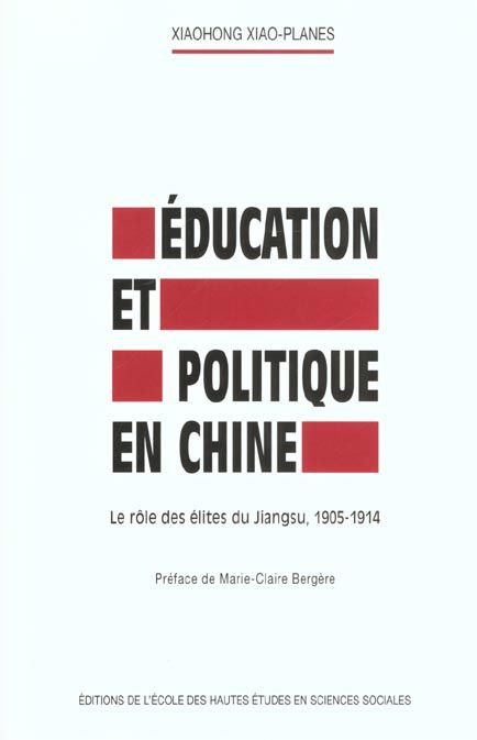 Emprunter Education et politique en Chine. Le rôle des élites du Jiangsu, 1905-1914 livre