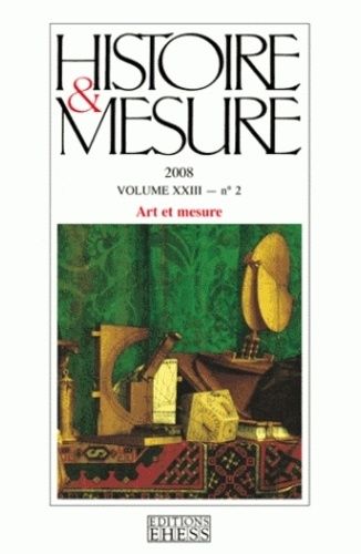 Emprunter Histoire & Mesure Volume 23 N° 2/2008 : Art et mesure livre