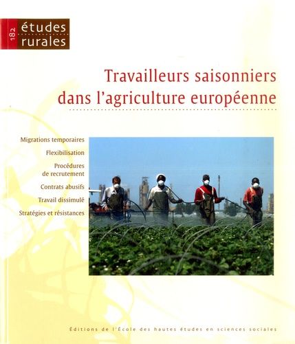 Emprunter Etudes rurales N° 182 : Travailleurs saisonniers dans l'agriculture européenne livre
