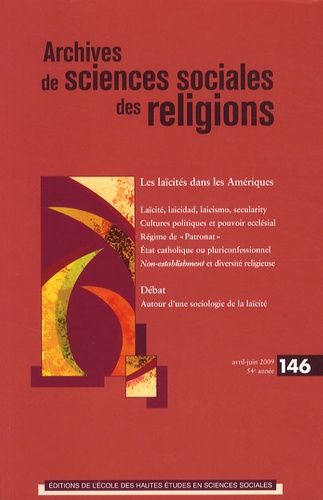 Emprunter Archives de sciences sociales des religions N° 146, Avril-Juin 2009 : Les laïcités dans les Amérique livre