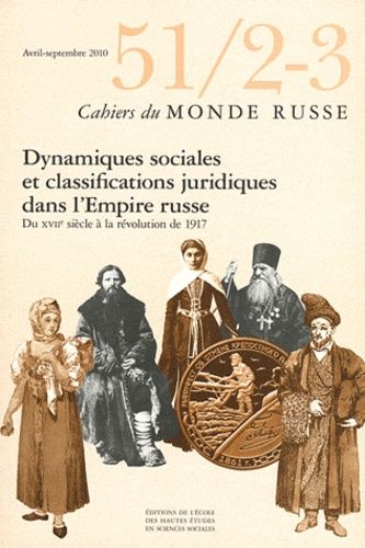 Emprunter Cahiers du Monde russe N° 51/2-3, Avril-septembre 2011 : Dynamiques sociales et classifications juri livre