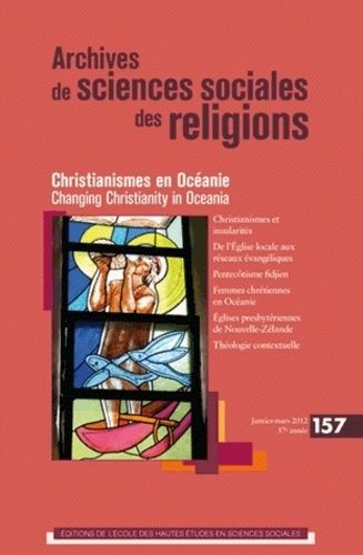 Emprunter Archives de sciences sociales des religions N° 157, janvier-mars : Christianismes en Océanie livre