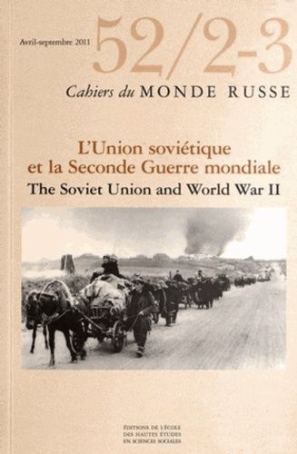 Emprunter Cahiers du Monde russe N° 52/2-3, avril-septembre 2011 : L'Union soviétique et la Seconde Guerre mon livre