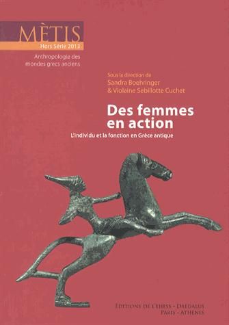 Emprunter Mètis Hors Série 2013 : Des femmes en action. L'individu et la fonction en Grèce antique livre