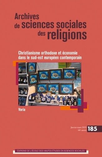 Emprunter Archives de sciences sociales des religions N° 185, janvier-mars 2019 : Christianisme orthodoxe et é livre