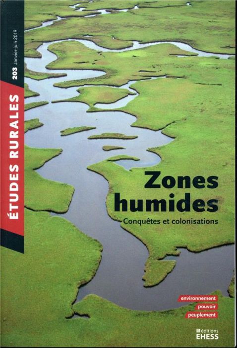 Emprunter Etudes rurales N° 203, janvier-juin 2019 : Zones humides. Conquêtes et colonisation livre