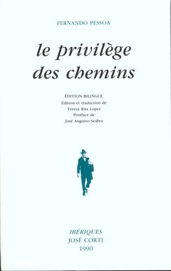 Emprunter Le privilège des chemins. Edition bilingue français-portugais livre