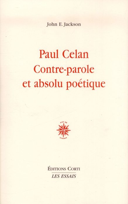 Emprunter Paul Celan, contre-parole et absolu poétique livre