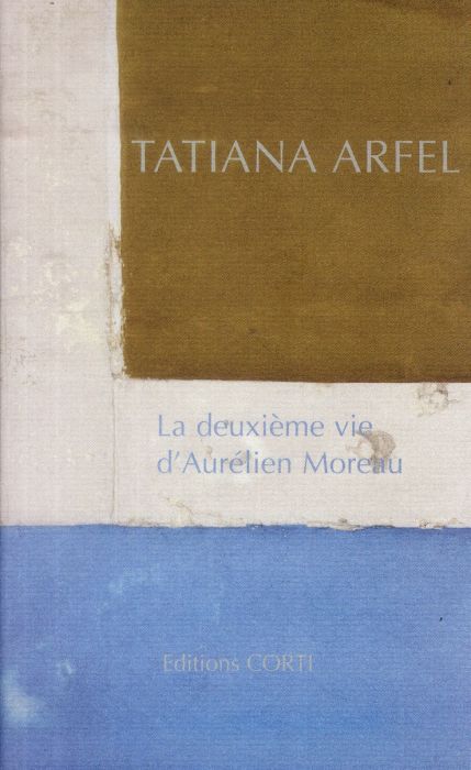 Emprunter La deuxième vie d'Aurélien Moreau livre