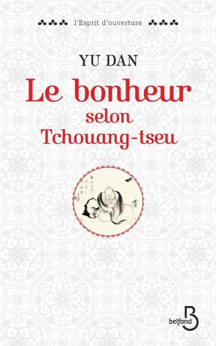 Emprunter Le bonheur selon Tchouang-Tseu livre