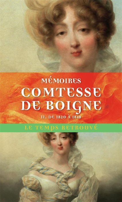 Emprunter Mémoires de la Comtesse de Boigne née d'Osmond. Récits d'une tante. Tome 2, De 1820 à 1848 livre