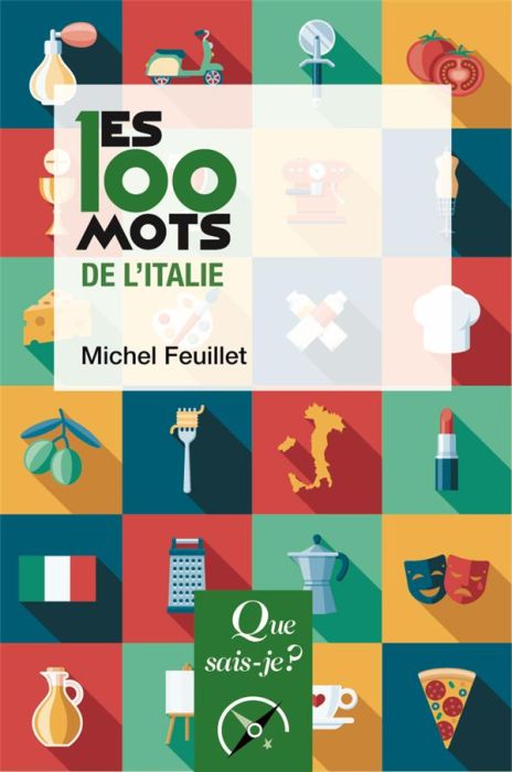 Emprunter Les 100 mots de l'Italie. 2e édition livre