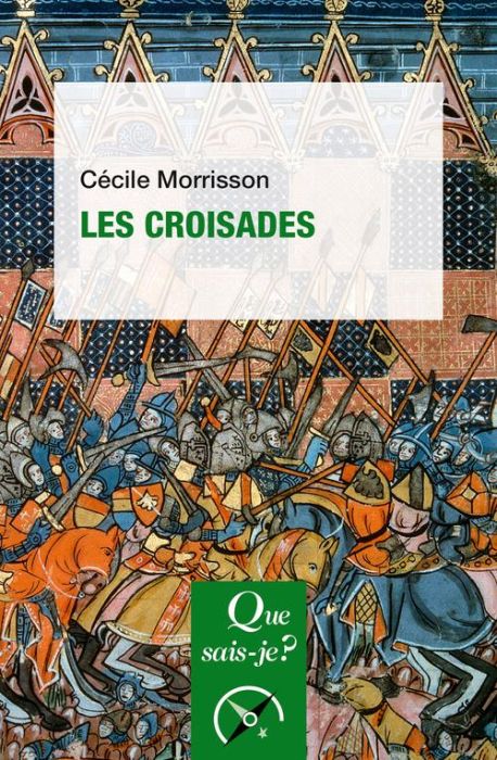 Emprunter Les croisades. 12e édition livre