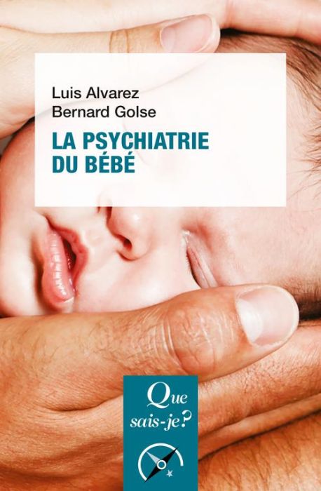 Emprunter La psychiatrie du bébé. 3e édition livre