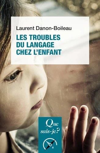 Emprunter Les troubles du langage et de la communication chez l'enfant. 6e édition revue et corrigée livre