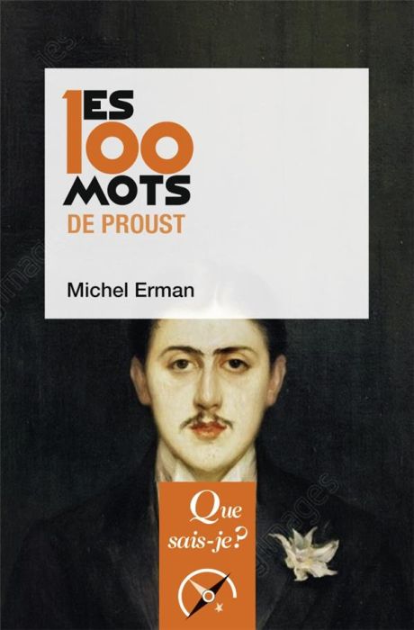 Emprunter Les 100 mots de Proust. 3e édition revue et corrigée livre