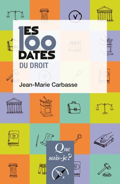 Emprunter Les 100 dates du droit. 3e édition livre